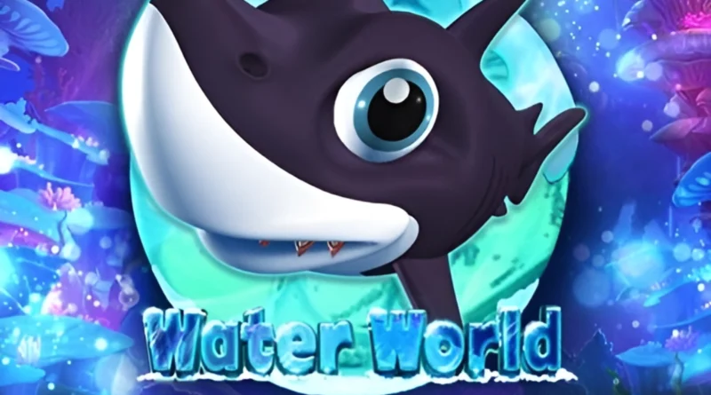 Trai Nghiem Hap Dan Voi Slot Water World tai Debet